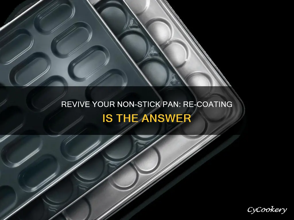 can you recoat a non stick pan