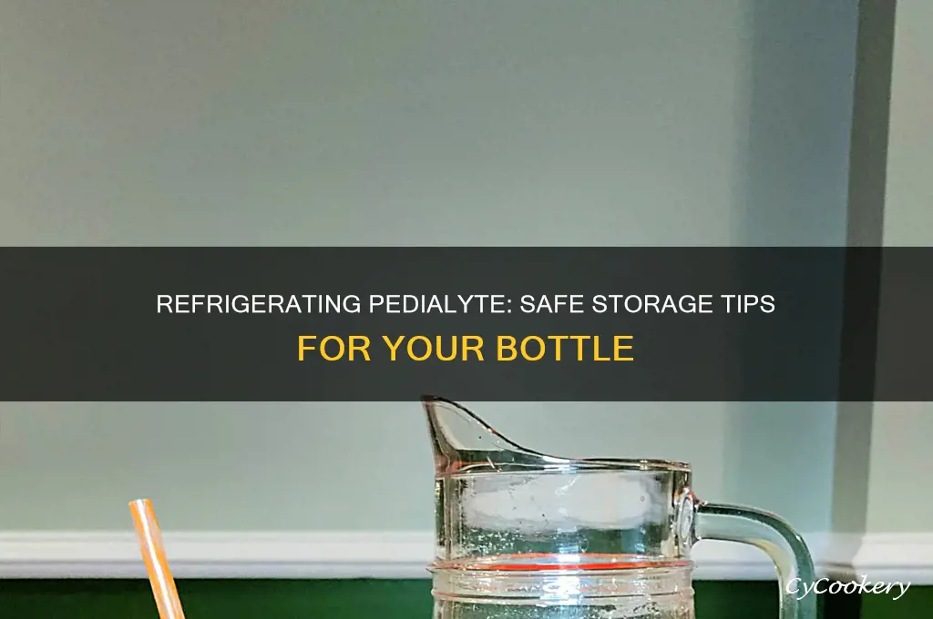 can you refrigerate a bottle with pedialyte