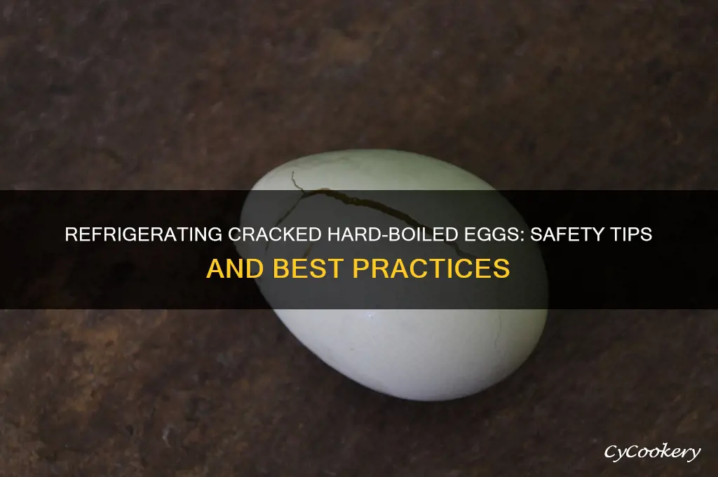 can you refrigerate a cracked hard boiled egg