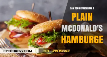 Refrigerating McDonald's Plain Hamburger: Tips, Safety, and Storage Guide