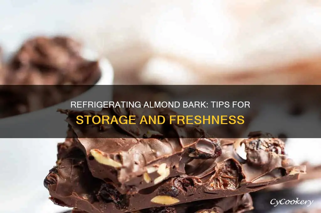 can you refrigerate almond bark