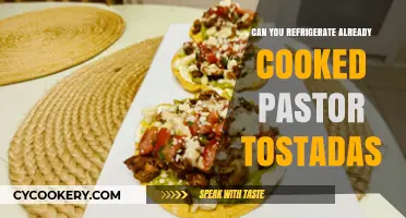 Refrigerating Cooked Pastor Tostadas: Tips for Safe and Tasty Leftovers