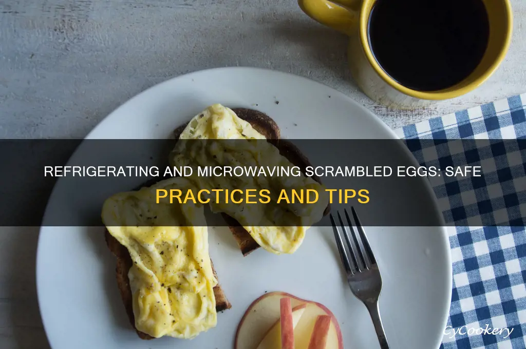 can you refrigerate and microwavescrambled eggs