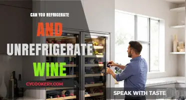 Refrigerating and Unrefrigerating Wine: Best Practices for Preservation