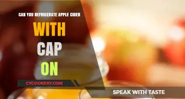 Refrigerating Apple Cider: Should You Keep the Cap On?