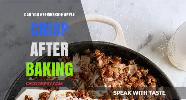 Refrigerating Apple Crisp: Post-Baking Storage Tips and Tricks