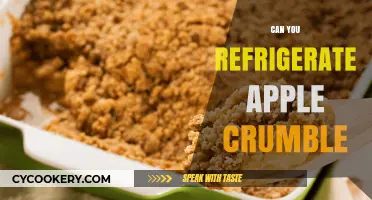 Refrigerating Apple Crumble: Tips for Storing and Enjoying Later