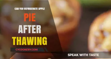 Refrigerating Thawed Apple Pie: Best Practices for Freshness and Safety