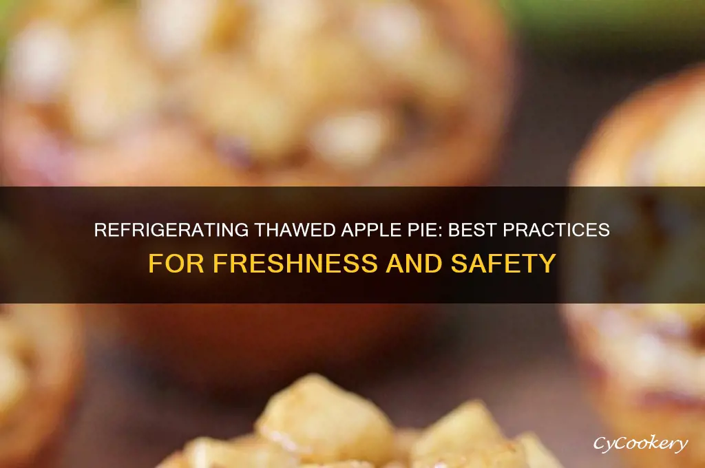 can you refrigerate apple pie after thawing