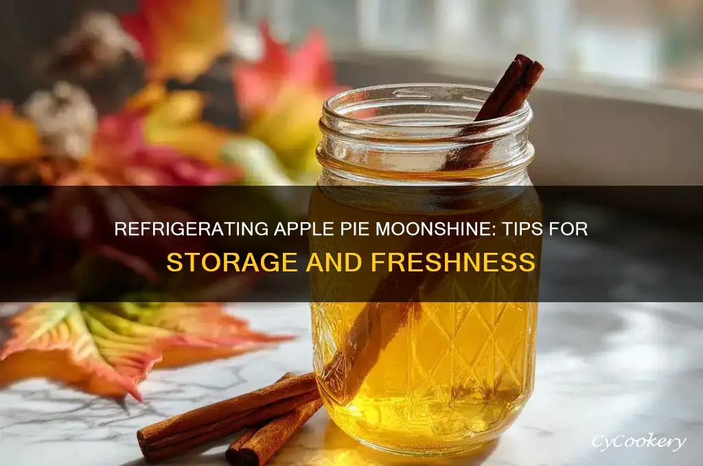 can you refrigerate apple pie moonshine