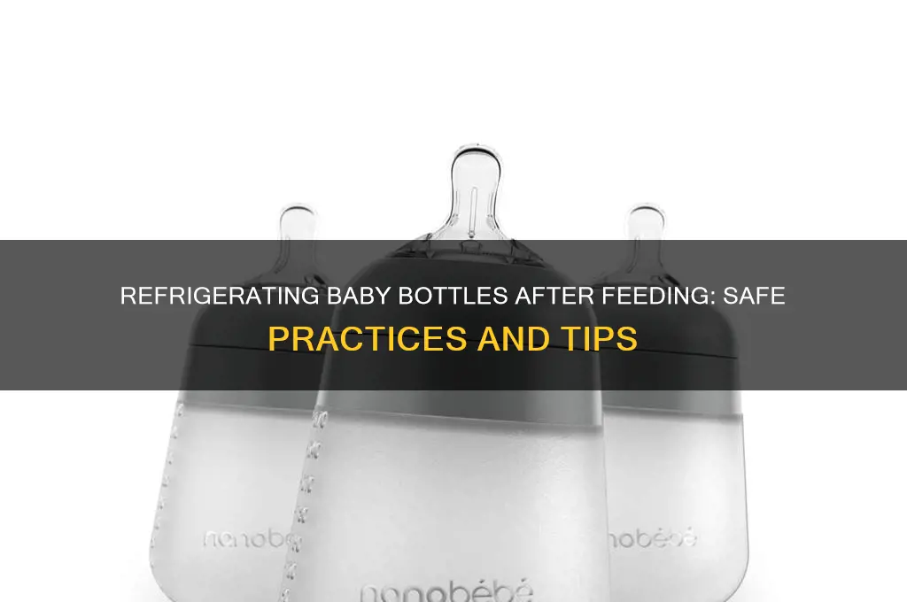 can you refrigerate baby bottle after feeding