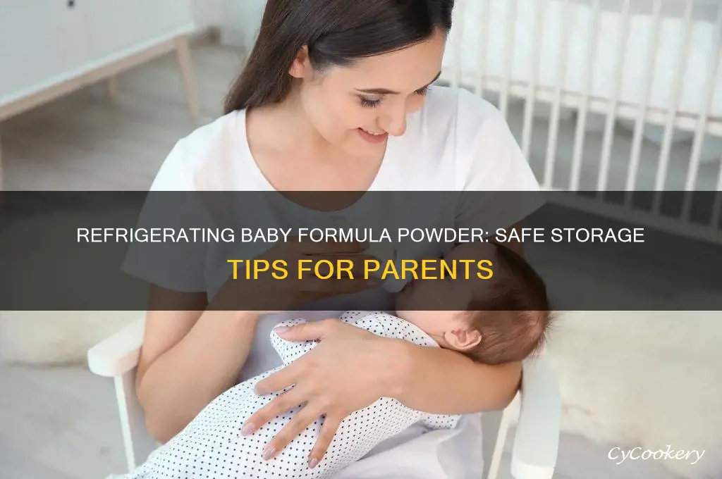 can you refrigerate baby formula powder