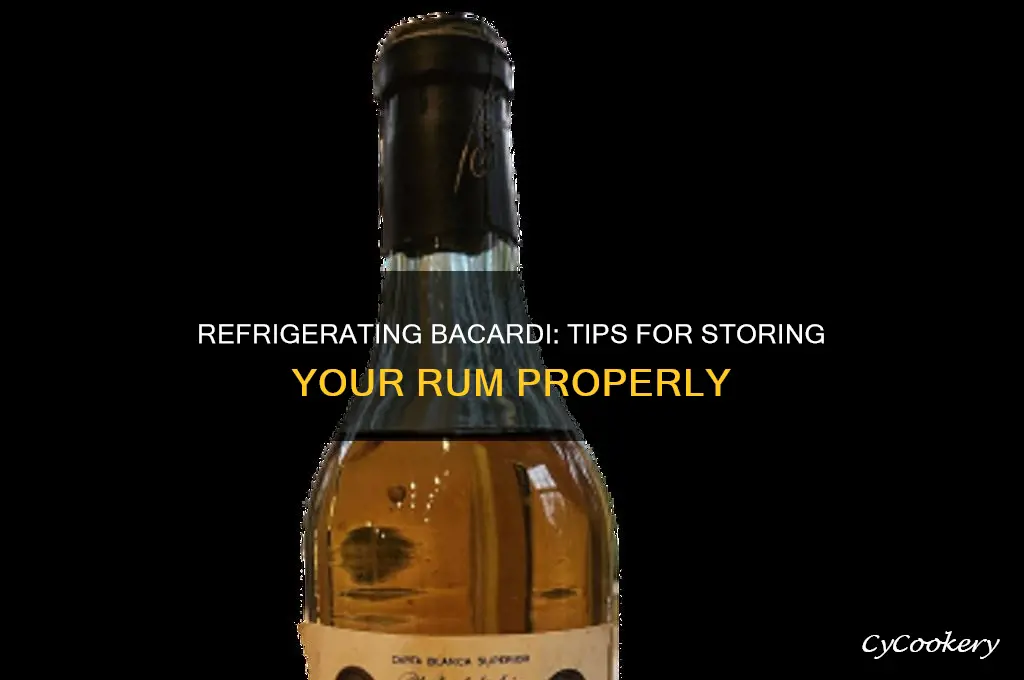 can you refrigerate bacardi