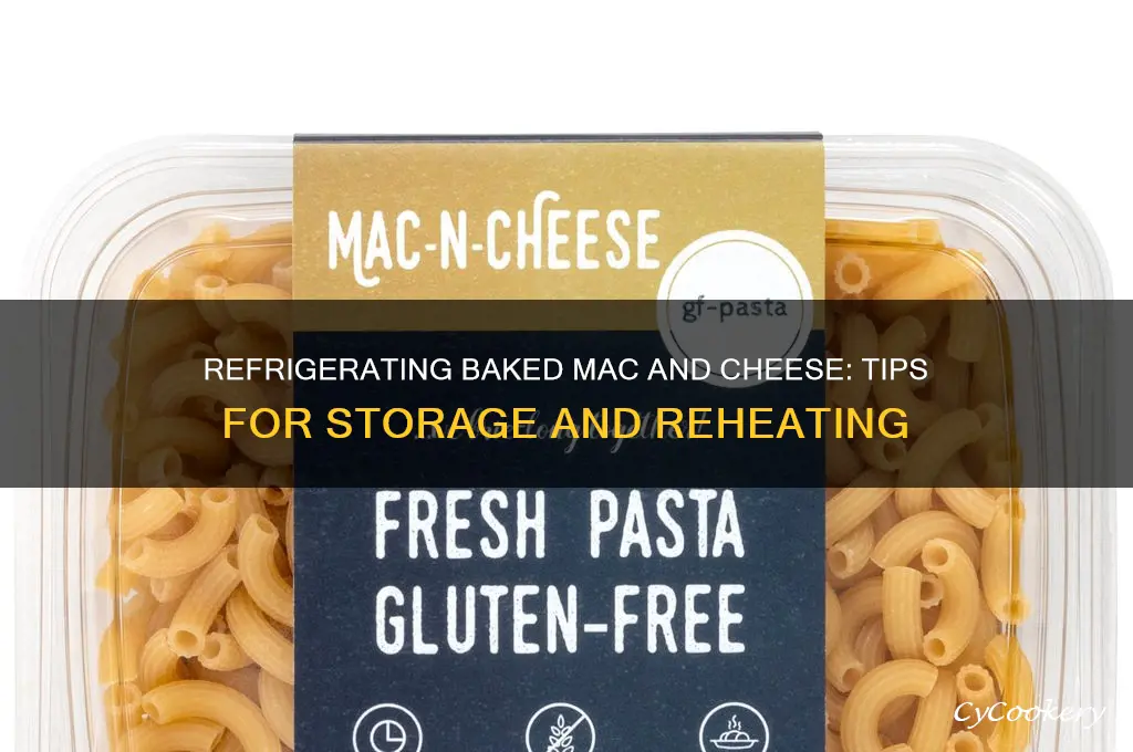 can you refrigerate baked mac and cheese