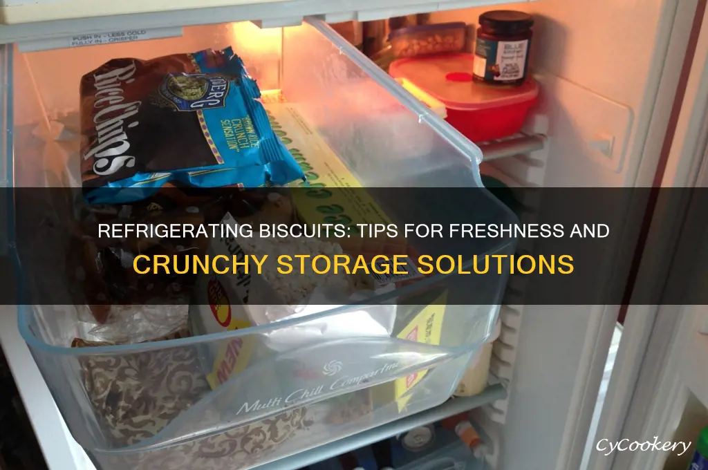 can you refrigerate biscuits