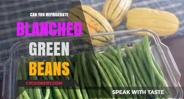 Refrigerating Blanched Green Beans: Tips for Freshness and Storage