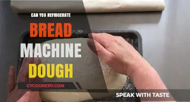 Refrigerating Bread Machine Dough: Tips for Perfectly Preserved Loaves