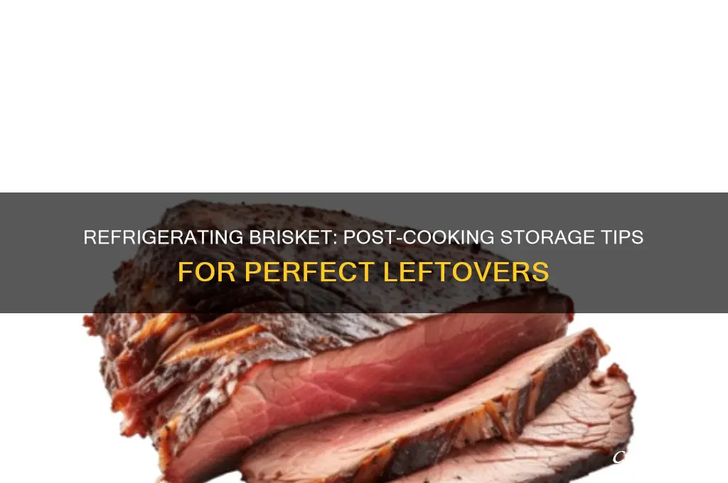 can you refrigerate brisket after cooking