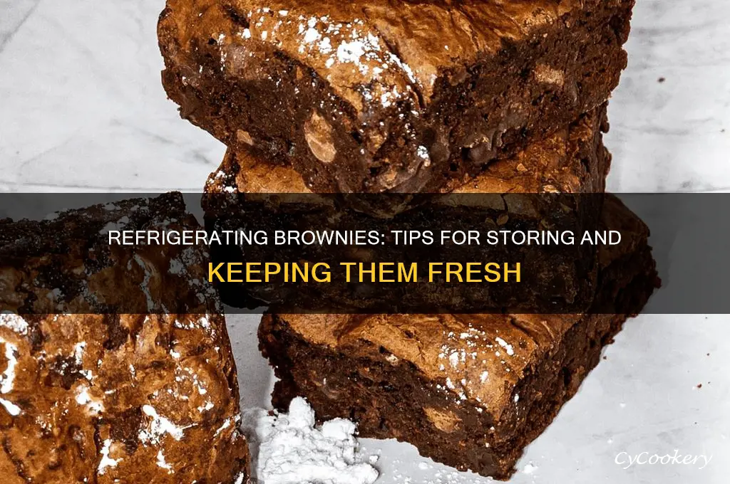 can you refrigerate brownies