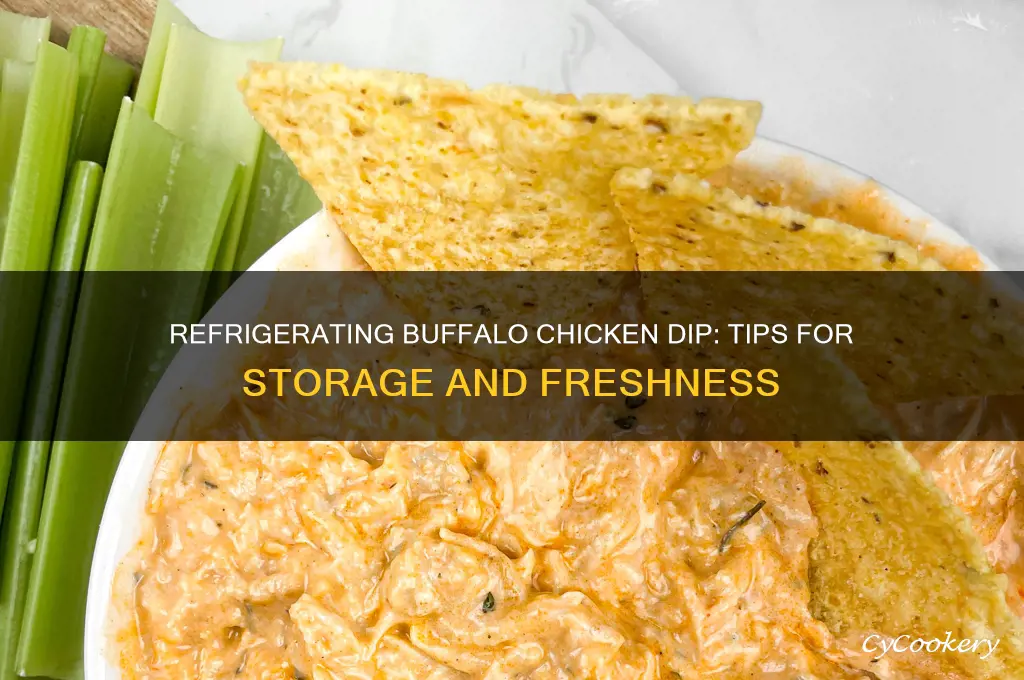 can you refrigerate buffalo chicken dip