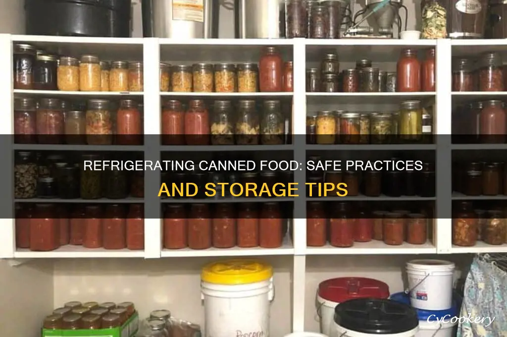 can you refrigerate canned food in the can