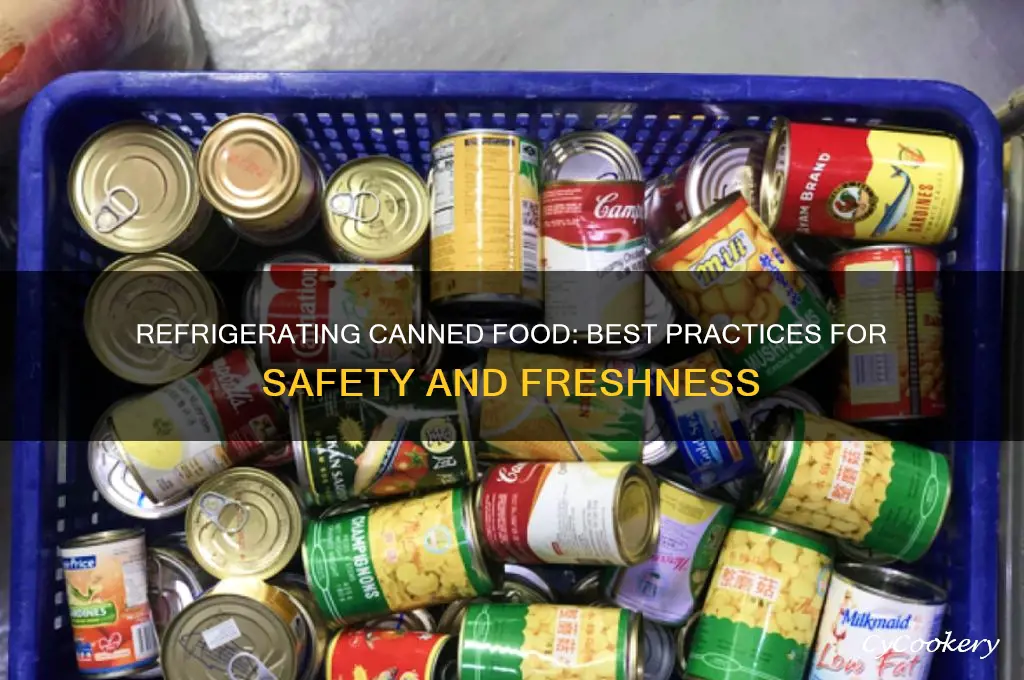 can you refrigerate canned food