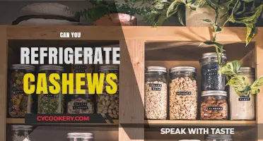 Refrigerating Cashews: Best Practices for Freshness and Storage