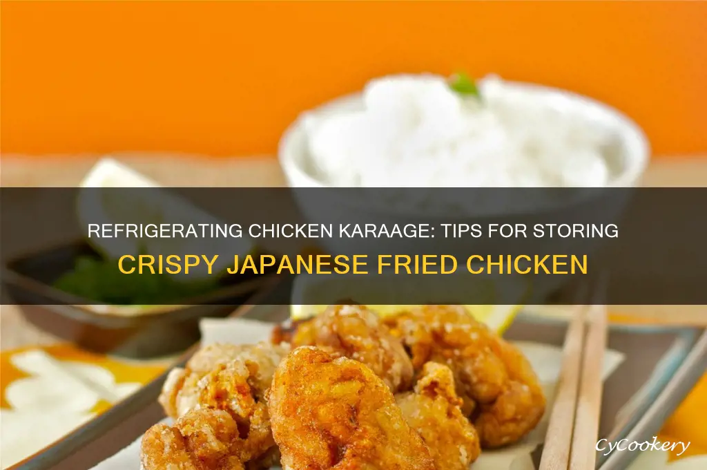 can you refrigerate chicken kaarage