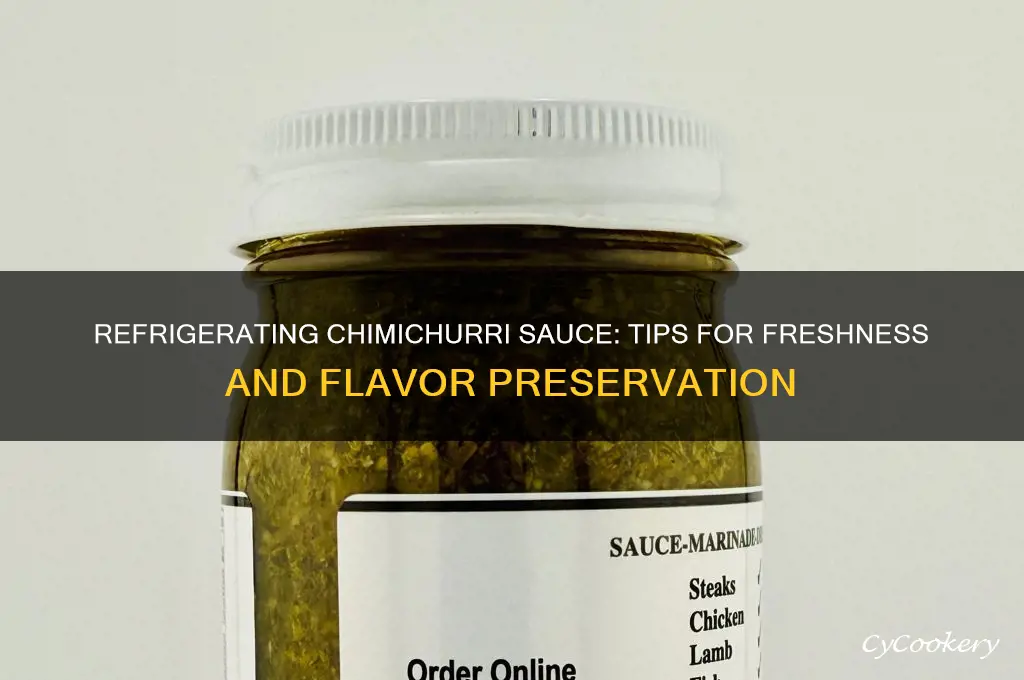 can you refrigerate chimichurri sauce