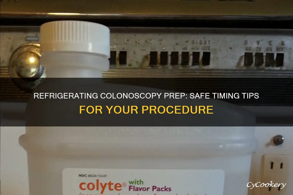 can you refrigerate colonoscopy prep several hours 1 day