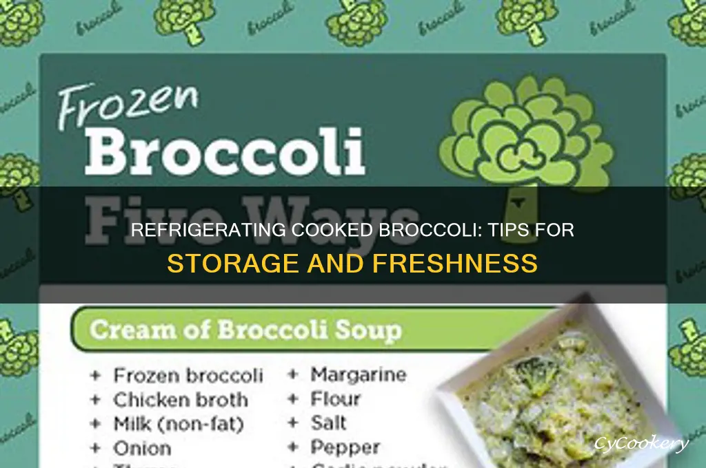 can you refrigerate cooked broccoli