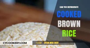 Refrigerating Cooked Brown Rice: Safe Storage Tips and Best Practices