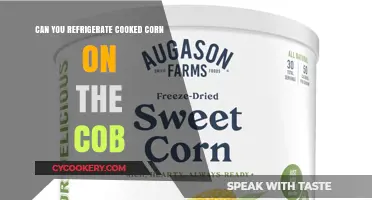 Refrigerating Cooked Corn on the Cob: Tips for Freshness and Safety