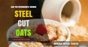 Refrigerating Cooked Steel Cut Oats: Tips for Storage and Reheating