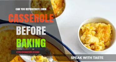 Refrigerating Corn Casserole Before Baking: Tips and Best Practices
