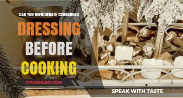 Refrigerating Cornbread Dressing: Pre-Cooking Tips for Perfect Results