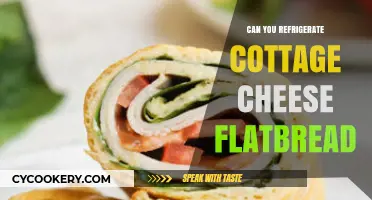 Refrigerating Cottage Cheese Flatbread: Tips for Storage and Freshness