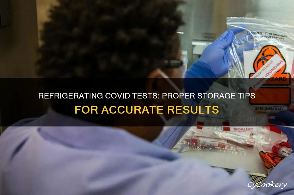 can you refrigerate covid test