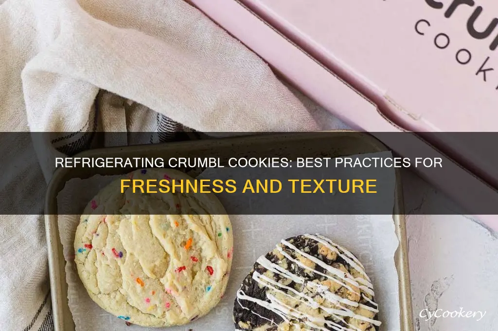 can you refrigerate crumbl cookies