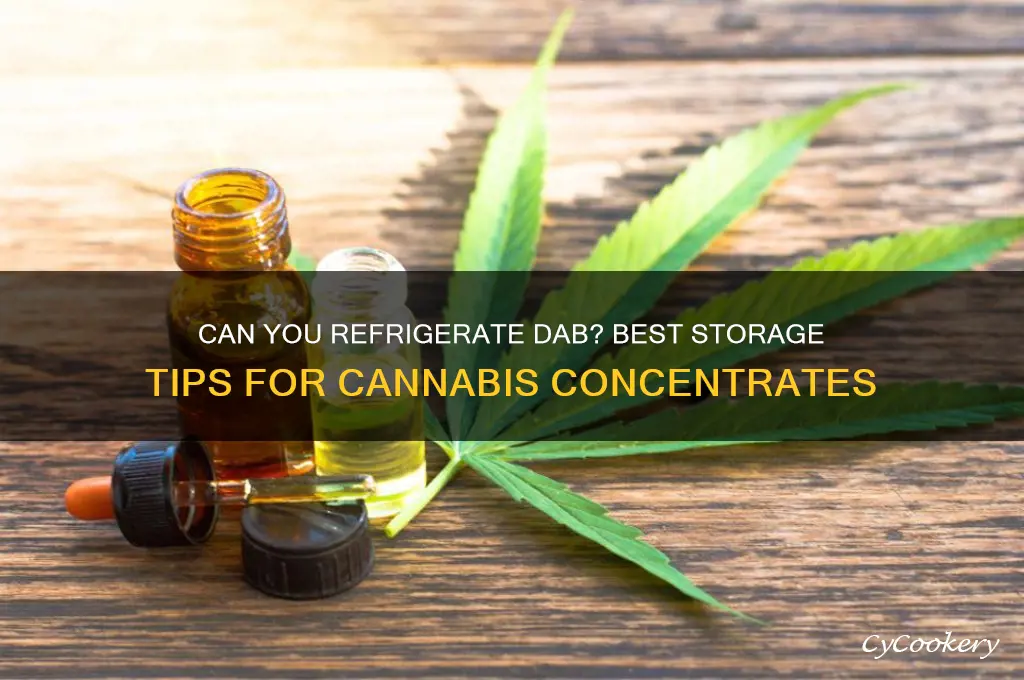 can you refrigerate dab
