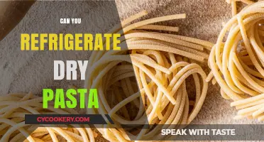 Refrigerating Dry Pasta: Best Practices for Storage and Freshness