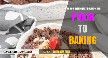 Refrigerating Dump Cake Before Baking: Tips and Best Practices