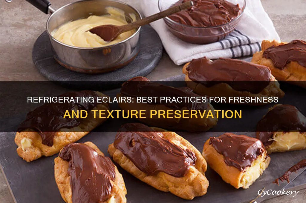 can you refrigerate eclairs