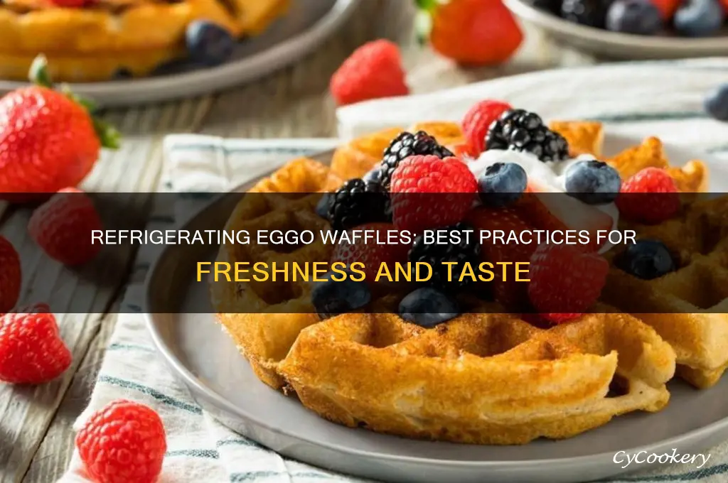 can you refrigerate eggo waffles