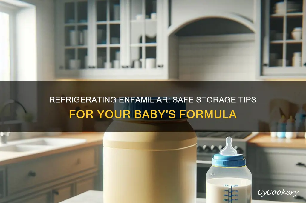 can you refrigerate enfamil ar