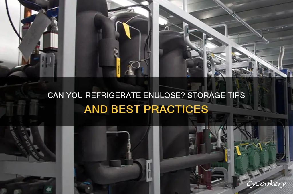 can you refrigerate enulose