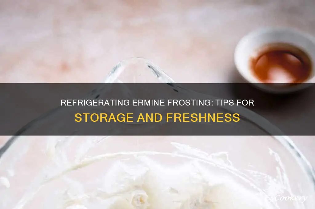 can you refrigerate ermine frosting