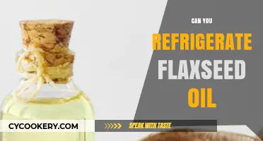 Refrigerating Flaxseed Oil: Best Practices for Freshness and Longevity