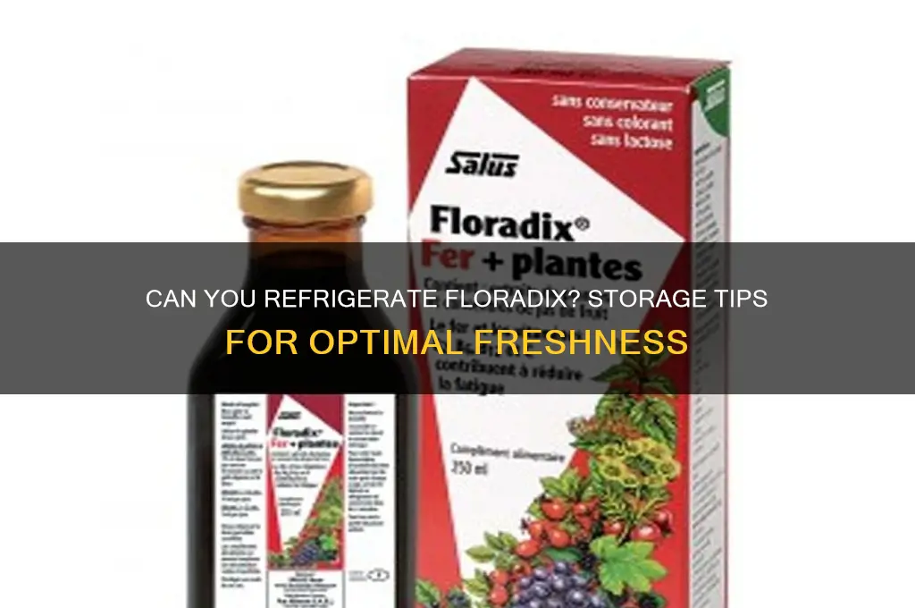 can you refrigerate floradix