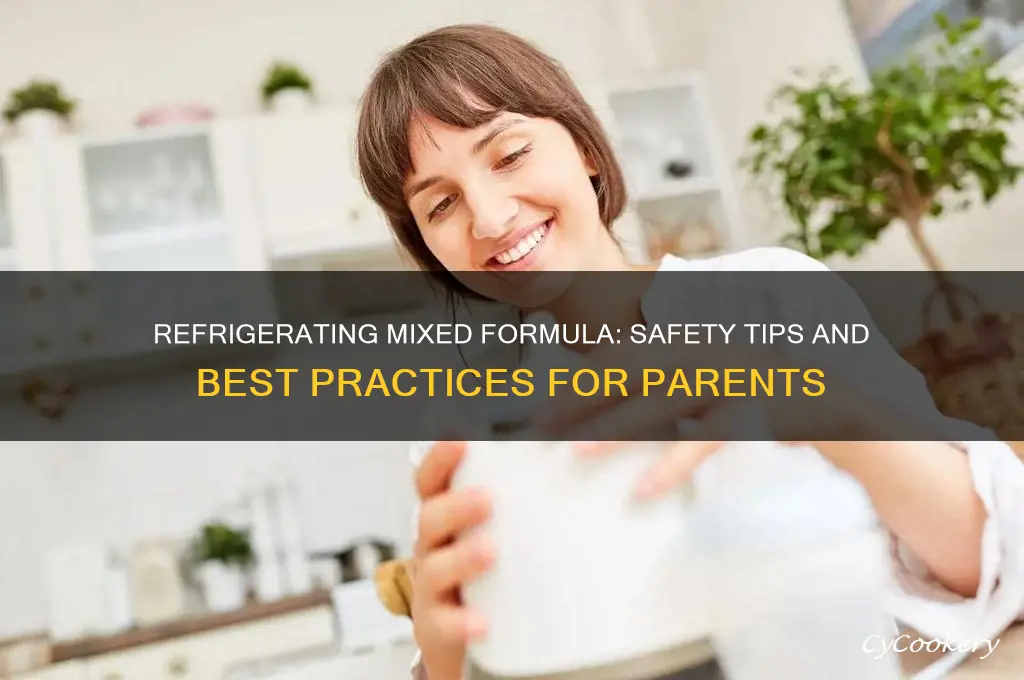 can you refrigerate formula after mixing